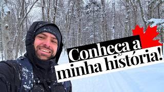 POR QUÊ EU VIM PARA O CANADÁ? - Minha história até aqui! - MORAR NO CANADÁ