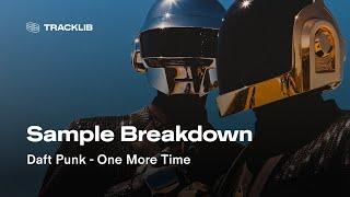 Sample Breakdown: Daft Punk - One More Time