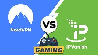 NordVPN vs IPVanish - Gaming Speed & Geo-Block Comparison Review 