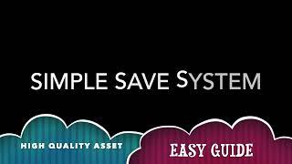 Simple Save System in Unity (Asset Store Plugin)