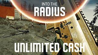 Into the Radius - How to Get Unlimited Cash