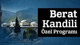 Berat Kandili Özel Yayın - Bursa Ulu Camii