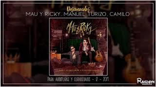 Mau y Ricky, Manuel Turizo, Camilo - Desconocidos (audio)