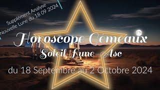 HOROSCOPE  GÉMEAUX ️  du 18 Septembre  au 2 Octobre 2024 