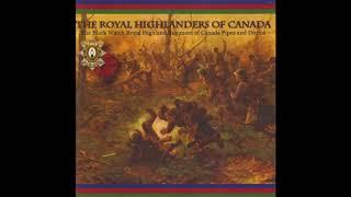 The Black Watch Royal Highland Regiment of Canada Pipes & Drums  150th Anniversary