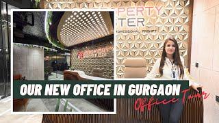 Now We Are In Gurugram || Property Master || New Office Tour || Must Watch