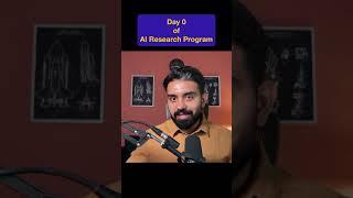 Day 0 of AI Research Program #ai #coding #engineering #ailearning