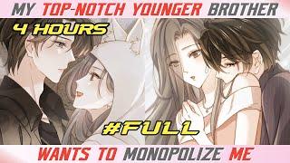 My top-notch younger brother wants to monopolize me - Babie Manhwa Recap