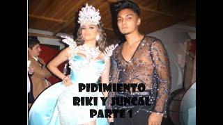 Pidimiento  Riki y Juncal Parte1