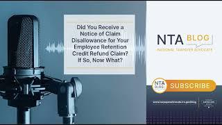 Did You Receive a Notice of Claim Disallowance for Your ERC Refund Claim? If So, Now What?