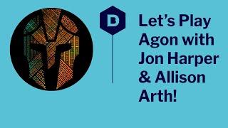 Let’s Play AGON - tabletop RPG playthrough with John Harper and Allison Arth