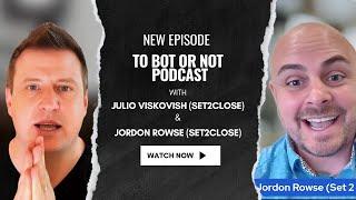 To Bot or Not Podcast #5 | ABM Sales Strategies Featuring Julio Viskovich