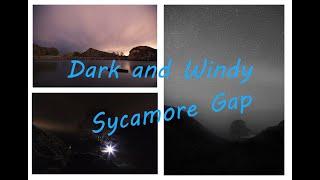 VLOG4: Dark and Windy Sycamore Gap