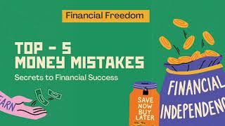 "Money Matters: Steer Clear of These 5 Common Mistakes!"