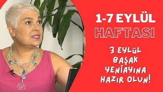 1-7 Eylül Haftası ve 3 Eylül Başakta Yeniay #astroloji #yeniay