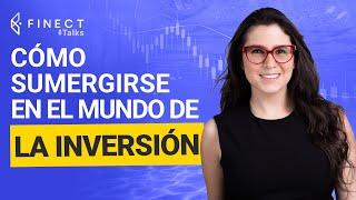  Cómo sumergirse en el mundo de la INVERSIÓN ️ Finect Talks con Tali Salomon (eToro)