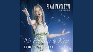 No Promises to Keep (FINAL FANTASY VII REBIRTH THEME SONG)