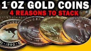 4 Reasons Full Ounce Gold Coins are Important to Stack