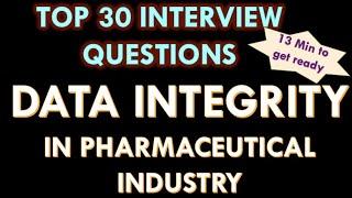 Data integrity in pharmaceutical industry I 30 Interview questions and answers