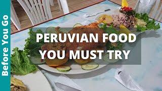 7 Most DELICIOUS Peruvian Food You MUST EAT! (BEST CUISINE IN SOUTH AMERICA) | Peru Street Food