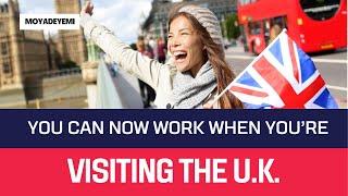 Work While Visiting the UK wit visit Visa! Discover the Ultimate Dos & Don'ts for a Successful Trip!