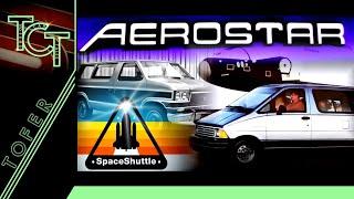 The Ford Aerostar - A Spaceship On Wheels