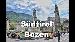  Südtirol - “Bozen - Eine visuelle Reise durch Südtirol”