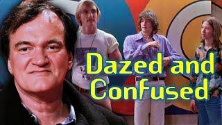 Quentin Tarantino on Dazed and Confused