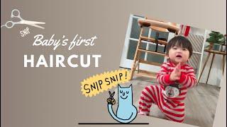 BABY'S FIRST HAIRCUT AT HOME - Lần đầu cắt tóc cho em bé tại nhà và cái kết