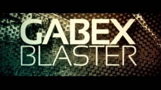 GabeX - Blaster  [EUSales Dance]