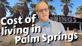 Cost of Living in Palm Springs CA