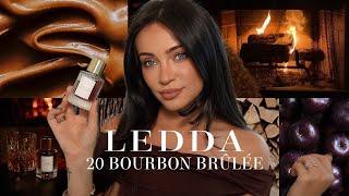 INTRODUCING LEDDA 20 BOURBON BRÛLÉE!