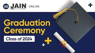 JAIN Online | Graduation Ceremony - Class of 2024