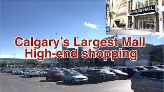 Calgary’s Largest Mall | Upscale shopping | Chinook Centre & Bankers Hall | Summer Walk | 4K