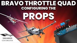 Configuring the PROPS in the Bravo Throttle Quadrant | Microsoft Flight Simulator
