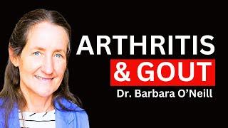 Rheumatoid Arthritis, Osteoarthritis & Gout - Dr Barbara O'Neill #jointpain #barbaraoneill