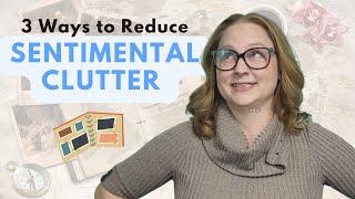 How to Get Rid of Sentimental Clutter