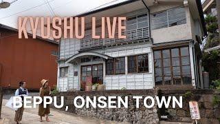 Beppu, Oita - Onsen Town - Kyushu Live Walk in Japan / 湯けむりのまち、大分 別府