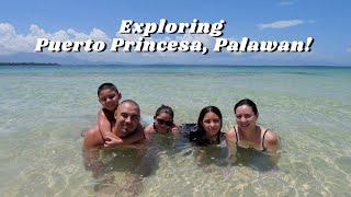 Exploring Puerto Princesa, Palawan!