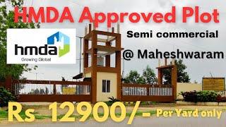 SOLD OUT HMDA Approved Semi Commercial Plot for sale Rs 12900/- per Yard only #maheshwaram #hmda