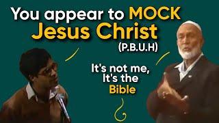 The Bible And Christianity Is Mocking Jesus Christ (P.B.U.H) | Sheikh Ahmed Deedat