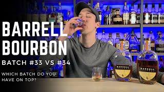 Barrell Bourbon Batch #33 vs Batch #34: Which One Reigns Supreme?