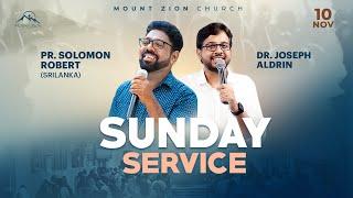 Mount Zion Church | Sunday 2nd Service | Dr.Joseph Aldrin | Pr. .Solomon Robert 10-11-2024 (LIVE)