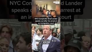 NYC Comptroller Brad Lander speaks out after his arrest at an immigration court
