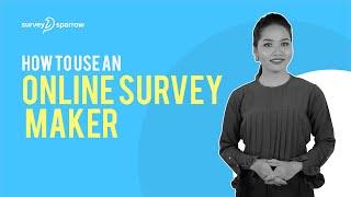 How to use an Online Survey Maker?