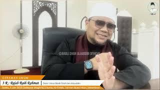 "3 R : Rejab Raih Rahmat” - Dato' Ustaz Badli Shah Alauddin