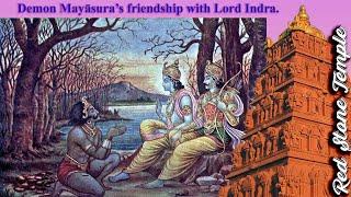 Śrīmad Bhāgavatam Part 194 - Demon Mayāsura’s(Namuchi's brother) friendship with Lord Indra.