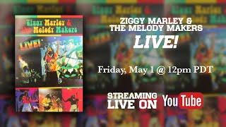 Ziggy Marley and the Melody Makers LIVE! (Full Concert Stream)