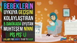  Bebeklerin Uykuya Geçişini Kolaylaştıran 5 Dakikada Uyutan Muhteşem  Ninni Piş Piş' li  Lullaby