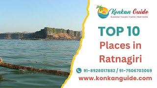 Top 10 Places to Visit In Ratnagiri | Konkan Guide